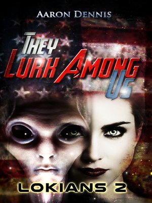 cover image of They Lurk Among Us, Lokians 2